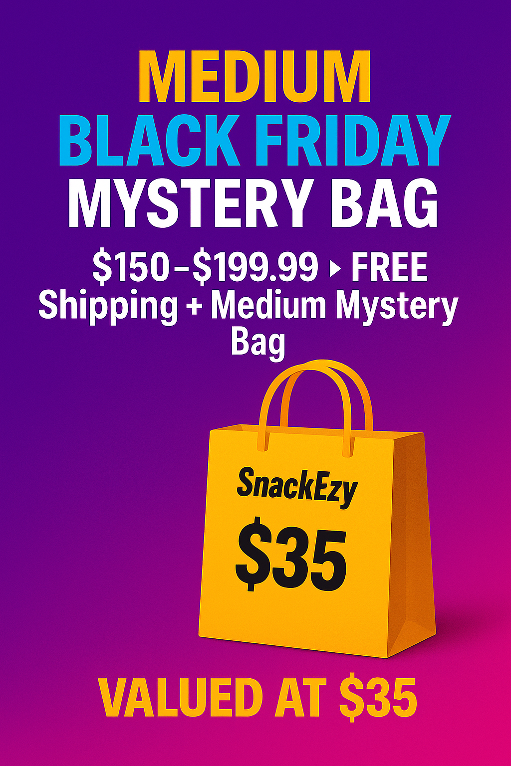 Black Friday Bonus Bag - Medium