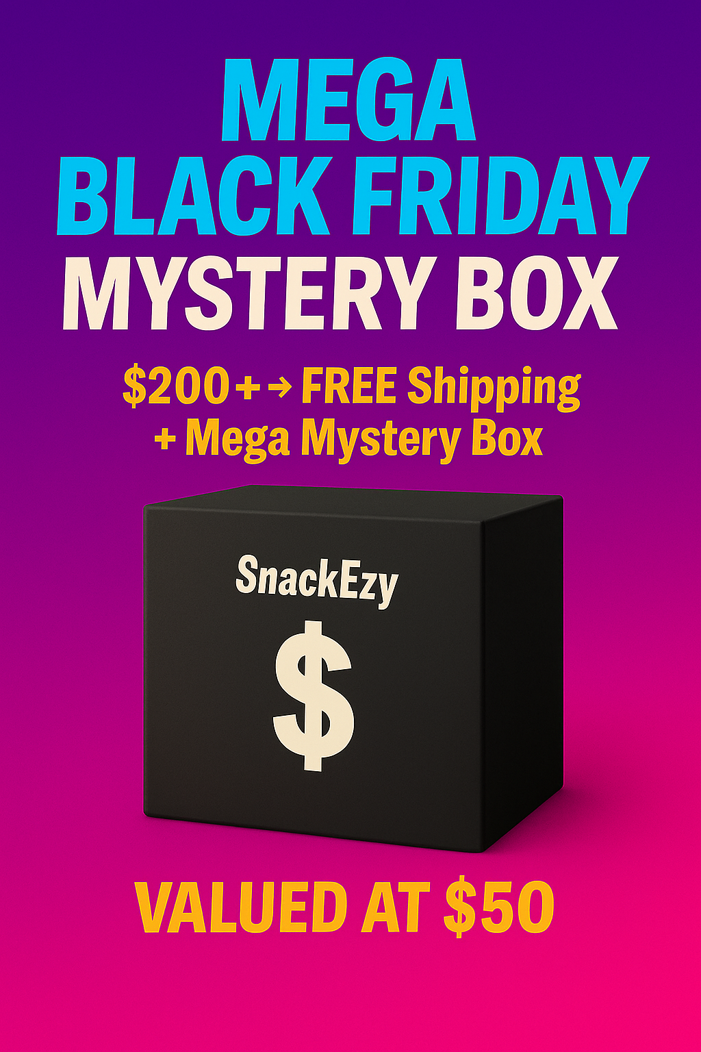 Black Friday Bonus Box- The Mega Big Box